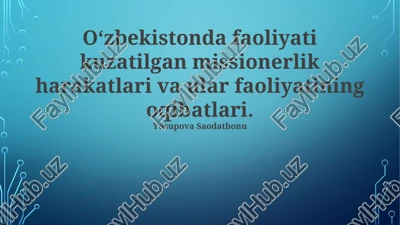 oʻzbekistondagi missionerlik faoliyati — PPTX