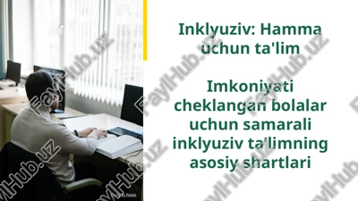 inklyuziv: hammauchunta'lim — PPTX