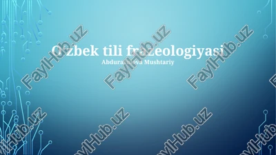 oʻzbek tili frazeologiyasi — PPTX