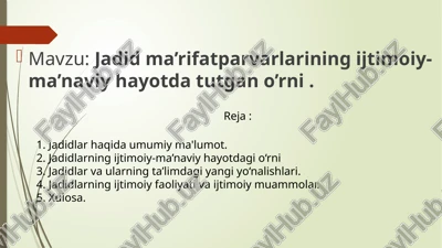 jadid ma’rifatparvarlarining ijtimoiy-ma’naviy hayotda tutgan o’rni — PPTX