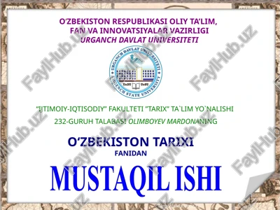 o‘zbekiston tarixi fanidan mustaqil ishi — PPTX