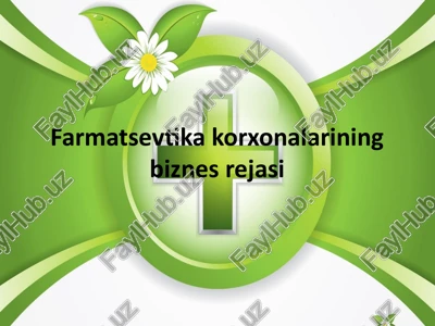 farmatsevtikakorxonalariningbiznesrejasi — PPTX