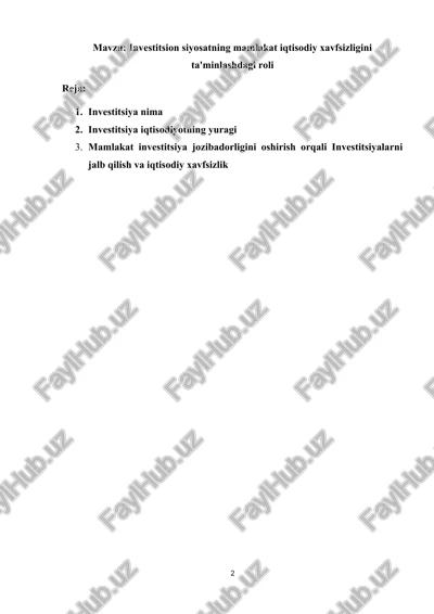 investitsion siyosatning mamlakat iqtisodiy xavfsizligini ta'minlashdagi roli — DOCX