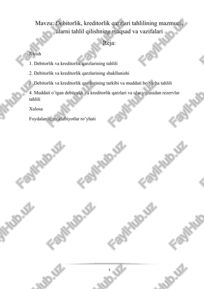 debitorlik, kreditorlik qarzlari tahlilining mazmuni, ularni tahlil qilishning maqsad va vazifalari — DOCX