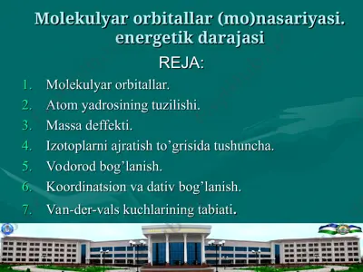 molekulyar orbitallar (mo)nasariyasi. energetik darajasi — PPT