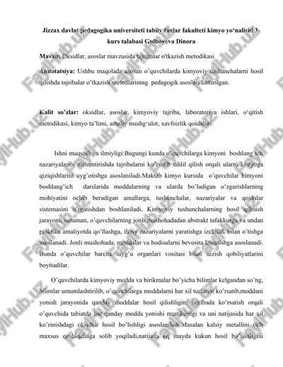 oksidlar, asoslar mavzusida tajribalar o'tkazish metodikasi — DOCX