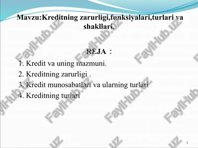 kreditning zarurligi, funksiyalari, turlari va shakllari — PPTX