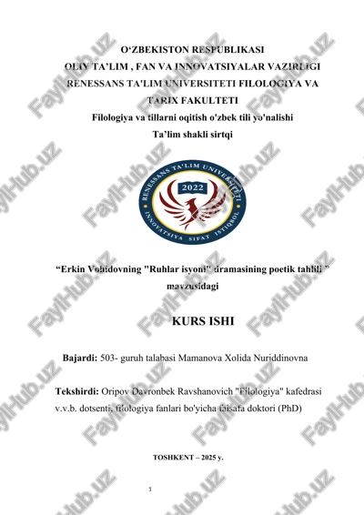 erkin vohidovning "ruhlar isyoni" dramasining poetik tahlili kurs ishi — DOCX