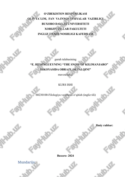e. hemingueyning “the snow of kilimanjaro” hikoyasida obrazlar talqini — DOCX