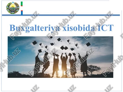 buxgalteriya hisobining (ict) axborot tizimlari faniga kirish — PPTX