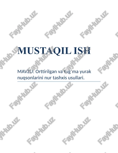 yurak nuqsonlarini tashxislashda nur tashxis usullari — DOCX