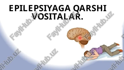 epilepsiyaga qarshi vositalar — PPTX
