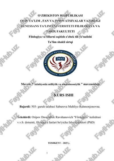 adabiyotda milliylik va umuminsoniylik kurs ishi — DOCX