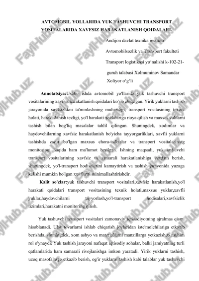 yuk tashuvchi transport vositalarida xavfsiz harakatlanish qoidalari — DOCX