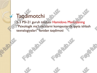 psixologik ma'lumotlar kompyuterda qayta ishlash texnologiyalari — PPTX