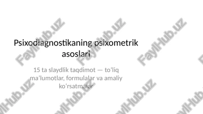 psixodiagnostikaning psixometrik asoslari — PPTX
