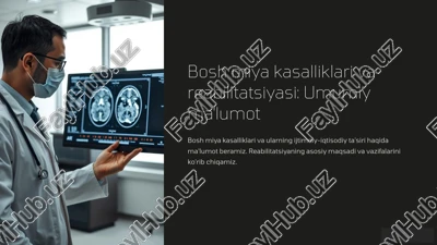 bosh miya kasalliklari va reabilitatsiyasi — PPTX