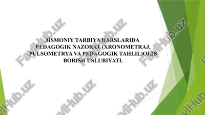 jismoniy tarbiya darslarida pedagogik nazorat — PPTX
