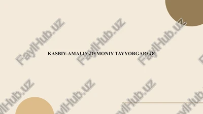 kasbiy-amaliy jismoniy tayyorgarlik — PPTX