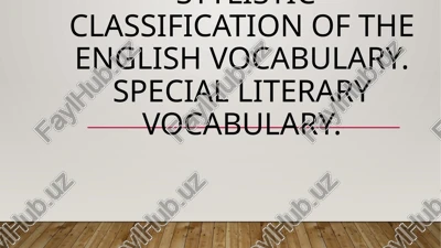 stylistic classification of the english vocabulary — PPTX
