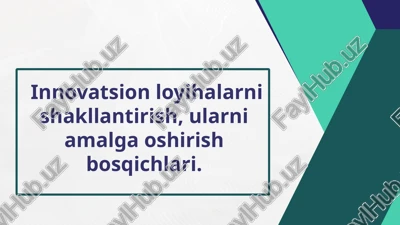 innovatsion loyihalar — PPTX