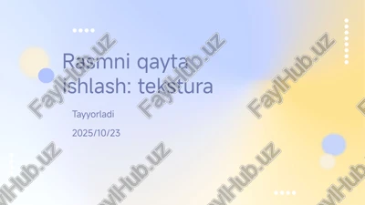 rasmni qayta ishlash: tekstura — PPTX
