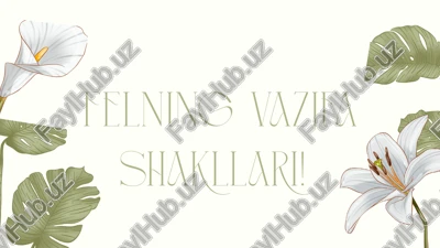 fe'lning vazifa shakllari — PPTX