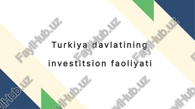 turkiya investitsion faoliyati — PPTX