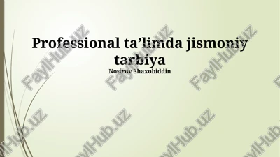 professional taʼlimda jismoniy tarbiya — PPTX