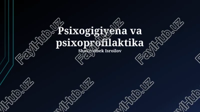 psixogigiyena va psixoprofilaktika — PPTX