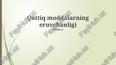 qattiq moddalar eruvchanligi va ularning amaliy ahamiyati — PPTX