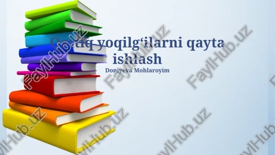 qattiq yoqilgʻilarni qayta ishlash — PPTX