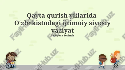 qayta qurish yillarida oʻzbekistodagi ijtimoiy siyosiy vaziyat — PPTX