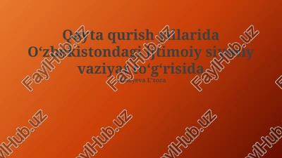 oʻzbekistondagi ijtimoiy siyosiy vaziyat toʻgʻrisida — PPTX