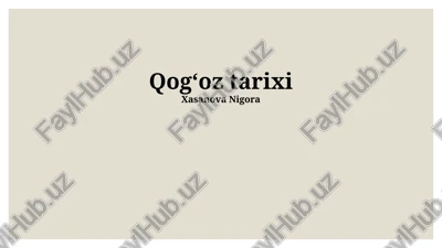 qogʻoz tarixi — PPTX