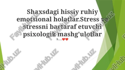 stress va ruhiy holatlar — PPTX