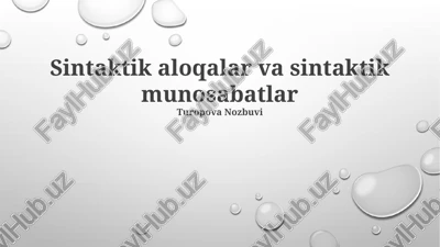sintaktik aloqalar va sintaktik munosabatlar — PPTX