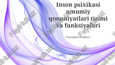 inson psixikasi umumiy qonuniyatlari tizimi va funksiyalari — PPTX