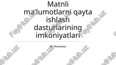matnli ma'lumotlarni qayta ishlash dasturlari — PPTX