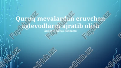 eruvchan uglevodlarni ajratib olish — PPTX