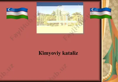 кimyoviy kataliz — PPT