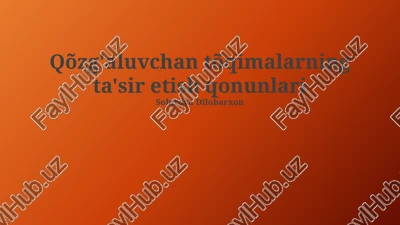 qõzg'aluvchan tõqimalarning ta'sir etish qonunlari — PPTX
