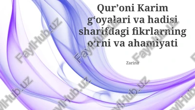 qurʼoni karim gʻoyalari va hadisi sharifdagi fikrlarning oʻrni va ahamiyati — PPTX