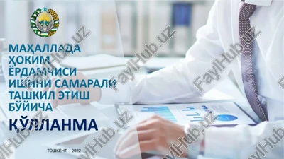 mahallada hokim yordamchisi ishini samarali tashkil etish bo'yicha — PPTX
