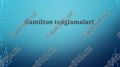 gamilton tenglamalari — PPTX