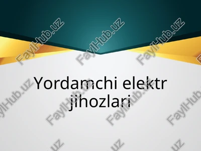 yordamchielektrjihozlari — PPTX