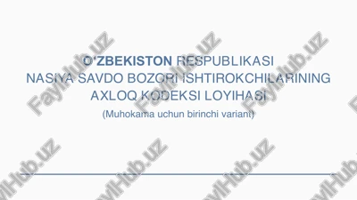 nasiya savdo bozori ishtirokchilarining axloq kodeksi loyihasi — PDF