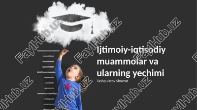 ijtimoiy-iqtisodiy muammolar va ularning yechimi — PPTX