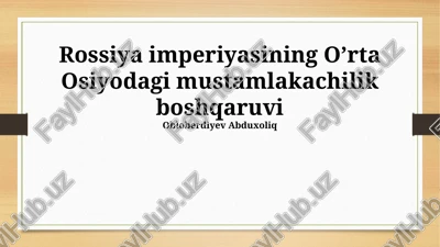 o’rta osiyodagi mustamlakachilik boshqaruvi — PPTX