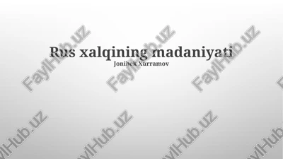 rus xalqining madaniyati — PPTX